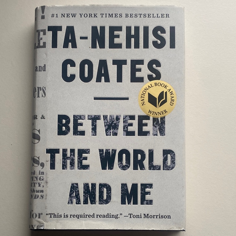 Between the World and Me Hardcover Book